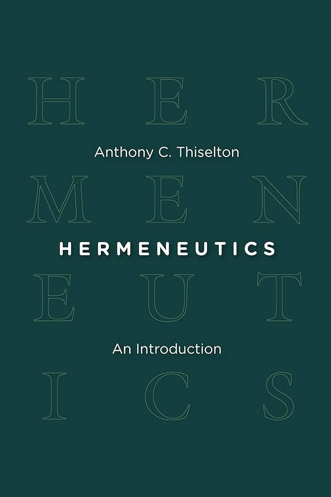 Anthony C. Thiselton: MEN HERMENEUTICS An Introduction