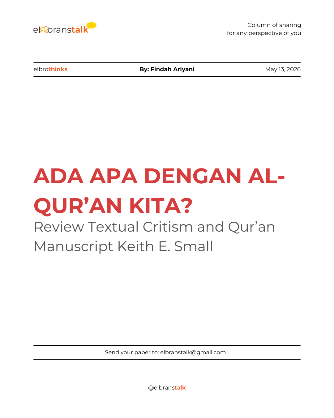 Ada Apa Dengan Al-Qur’an Kita? : Review Textual Critism and Qur’an Manuscript Keith E.Small