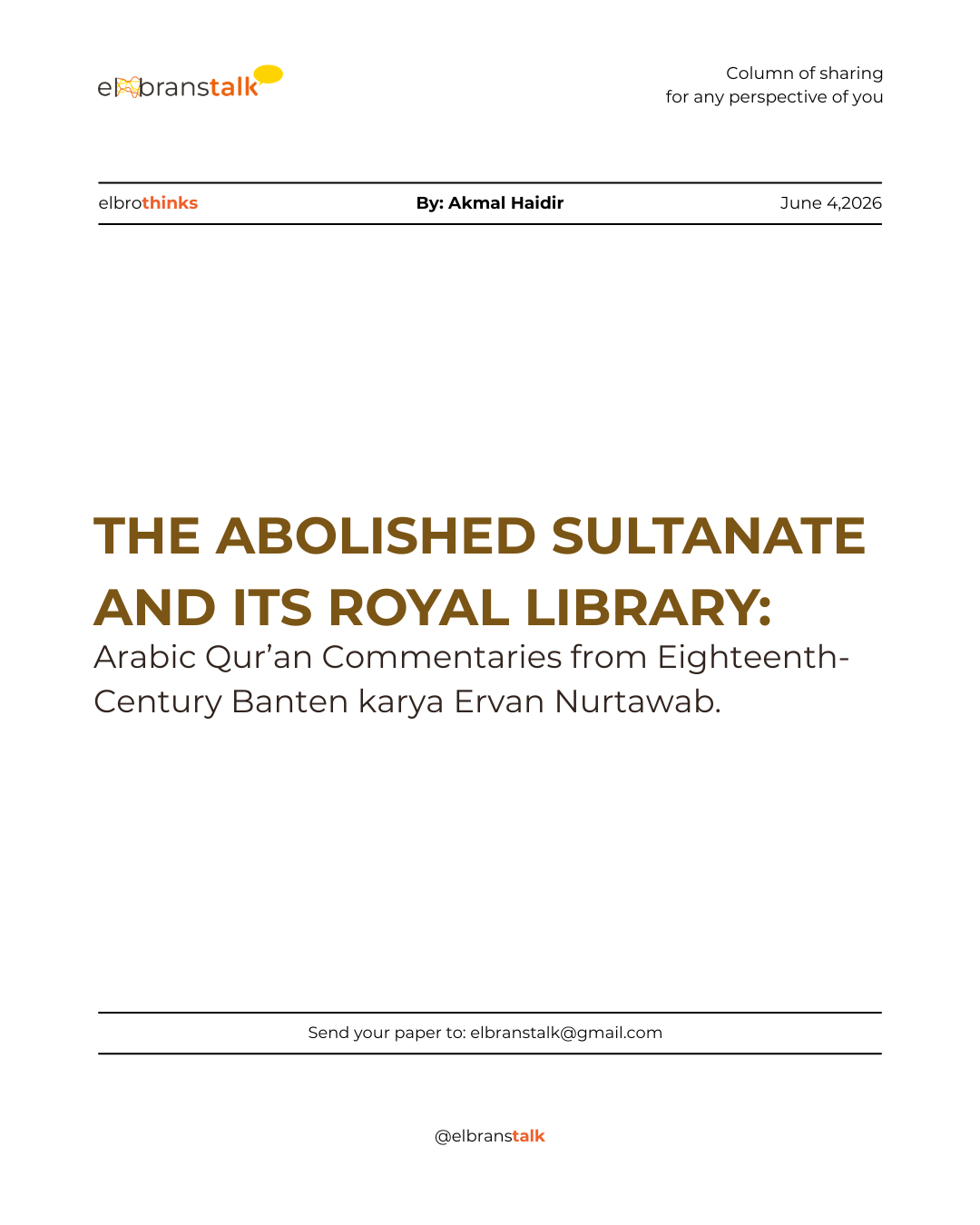 The Abolished Sultanate and its Royal Library: Arabic Qur’an Commentaries from Eighteenth-Century Banten karya Ervan Nurtawab.