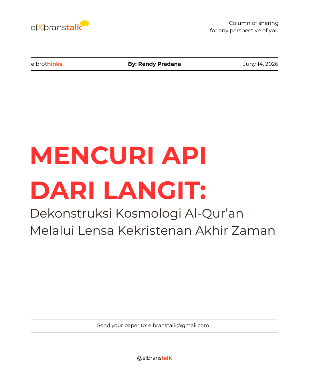 Mencuri Api dari Langit: Dekonstruksi Kosmologi Al-Qur’an Melalui Lensa Kekristenan Akhir Zaman